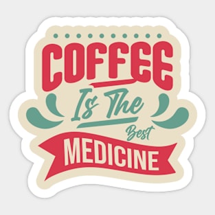 The Best Medicine Sticker